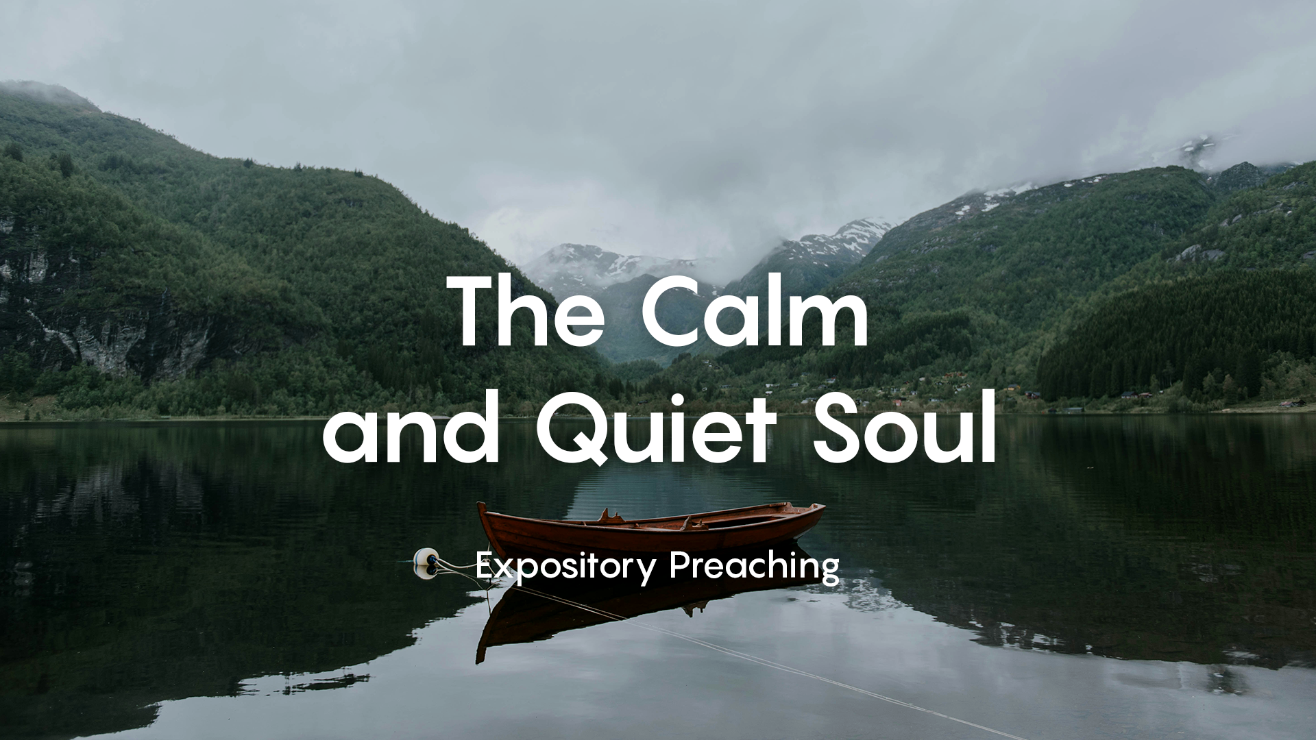 The Calm and Quiet Soul