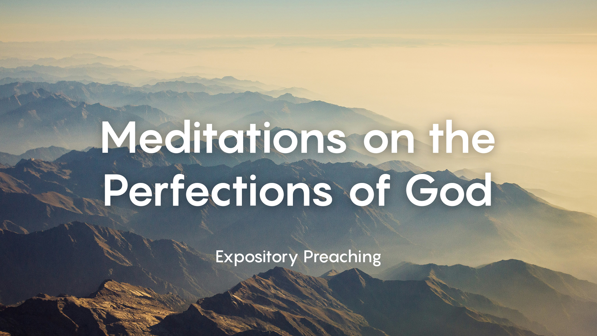 Meditations on the Perfections of God